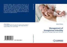 Management of Unexplained Infertility di Akmal El-Mazny edito da LAP Lambert Acad. Publ.