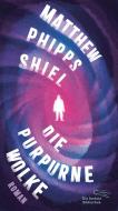 Die purpurne Wolke di Matthew Phipps Shiel edito da AB Die Andere Bibliothek