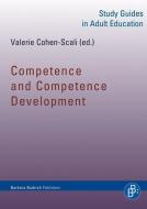 Competence and Competence Development di Valerie Cohen-Scali edito da Budrich