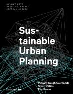 Sustainable Urban Planning di Helmut Bott, Gregor Grassl, Stephan Anders edito da DETAIL