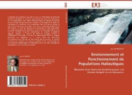 Environnement et Fonctionnement de Populations Halieutiques di patrick PROUZET edito da Editions universitaires europeennes EUE