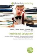 Traditional Education edito da Betascript Publishing