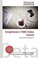 Knightmare (1986 Video Game) edito da Betascript Publishing