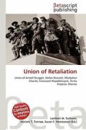 Union of Retaliation edito da Betascript Publishing