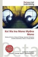 Koi Wa Ina Mono My Na Mono edito da Betascript Publishing