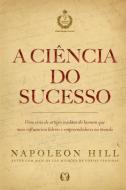 A Ciência do Sucesso di Napoleon Hill edito da Buobooks