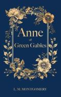 Anne of Green Gables di L. M. Montgomery edito da Fili Public