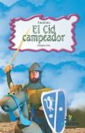 El Cid campeador di Anonimo edito da SELECTOR S A DE C U