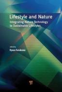 Lifestyle and Nature edito da Pan Stanford Publishing Pte Ltd