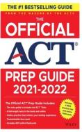 ACT Prep Guide 2021-2022 di WILEY edito da Independently Published