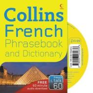 Collins French Phrasebook And Dictionary With Cd Pack edito da Harpercollins Publishers