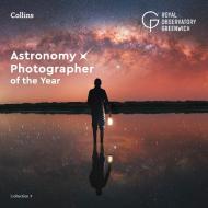 Astronomy Photographer Of The Year: Collection 9 di Royal Observatory Greenwich edito da Harpercollins Publishers
