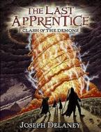 The Last Apprentice: Clash of the Demons (Book 6) di Joseph Delaney edito da Greenwillow Books