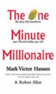 The One Minute Millionaire di Mark Victor Hansen, Robert Allen edito da Ebury Publishing
