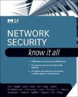 Network Security: Know It All di James Joshi edito da MORGAN KAUFMANN PUBL INC