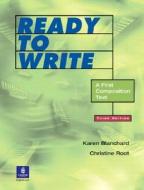 Ready To Write di Karen Louise Blanchard, Christine Baker Root edito da Pearson Education (us)