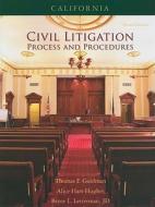 California Civil Litigation di Thomas F. Goldman, Alice Hart Hughes, Bryce Letterman edito da Pearson Education (us)