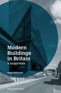 Modern Buildings In Britain di Owen Hatherley edito da Penguin Books Ltd