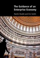 The Guidance of an Enterprise Economy di Martin Shubik edito da MIT Press