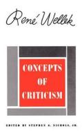 Concepts of Criiticism di Rene Wellek edito da Yale University Press