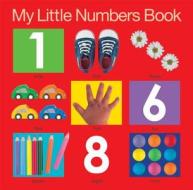 My Little Numbers Book di Roger Priddy edito da Priddy Books