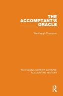 The Accomptant's Oracle di Wardhaugh Thompson edito da Taylor & Francis Ltd