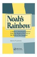 Noah's Rainbow di David Fleming edito da Taylor & Francis Ltd