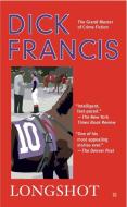 Longshot di Dick Francis edito da BERKLEY BOOKS