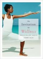 An  Invitation to Wellness: Making Healthy Choices (with Lab Booklet and Cengagenow, Infotrac 1-Semester Printed Access Card) [With Booklet and Infotr di Dianne Hales, Hales edito da Thomson Brooks/Cole
