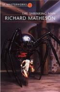 The Shrinking Man di Richard Matheson edito da Orion Publishing Co