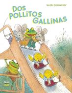 Dos Pollitos Gallinas di Valeri Gorbachev edito da North-South Books