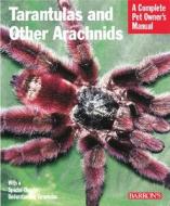 Tarantulas And Other Arachnids di Samuel D. Marshall edito da Barron\'s Educational Series