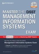 Master the Dsst Management Information Systems Exam di Peterson'S edito da PETERSONS