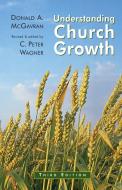Understanding Church Growth di Donald A. McGavran edito da William B Eerdmans Publishing Co