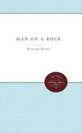 Man On A Rock di Richard Hertz edito da The University Of North Carolina Press