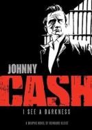 Johnny Cash: I See a Darkness di Reinhard Kleist edito da ABRAMS