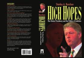 High Hopes di Stanley A. Renshon edito da New York University Press