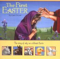 First Easter di Carol Heyer edito da Ideals Publications