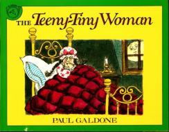 The Teeny-Tiny Woman: A Ghost Story di Paul Galdone edito da CLARION BOOKS