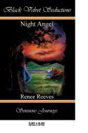Night Angel di Renee Reeves edito da Black Velvet Seductions Publishing Co