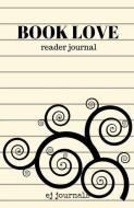 Book Love: a reader journal di Valerie Ipson edito da LIGHTNING SOURCE INC