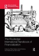 The Routledge International Handbook Of Financialization edito da Taylor & Francis Ltd