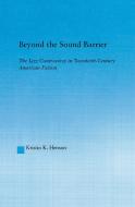 Beyond the Sound Barrier di Kristin K. Henson edito da Taylor & Francis Ltd