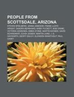 People From Scottsdale, Arizona: Steven di Books Llc edito da Books LLC, Wiki Series