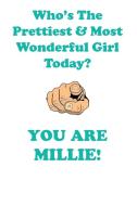 MILLIE is The Prettiest Affirmations Workbook Positive Affirmations Workbook Includes di Affirmations World edito da Positive Life