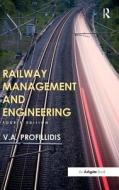 Railway Management and Engineering di Professor V. A. Profillidis edito da Taylor & Francis Ltd