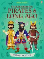 Sticker Dressing Pirates and Long Ago di Megan Cullis, Louie Stowell edito da Usborne Publishing Ltd