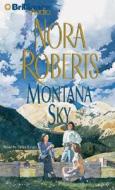 Montana Sky di Nora Roberts edito da Brilliance Corporation