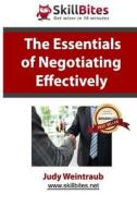 The Essentials of Negotiating Effectively di Judy Weintraub edito da Createspace