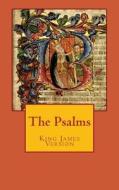 The Psalms: King James Version di Rhonda Keith Stephens edito da Createspace